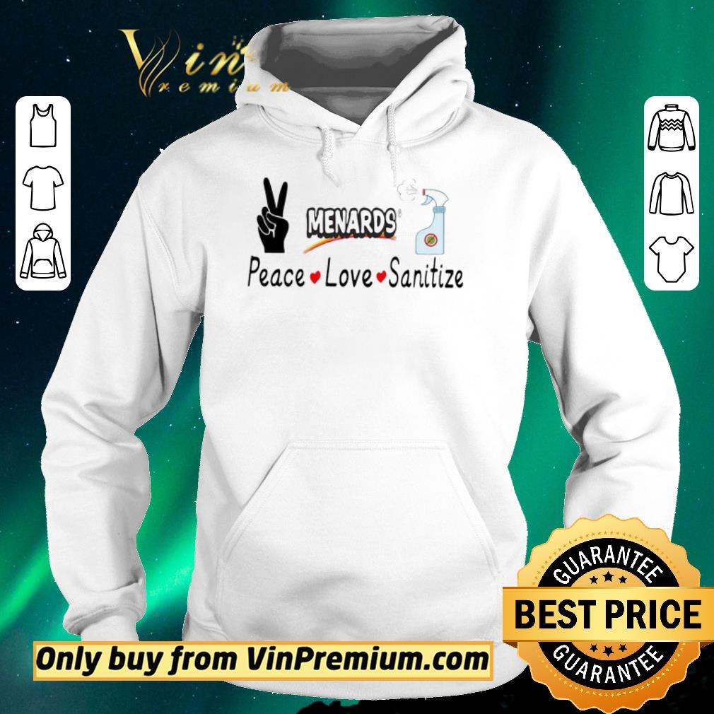 5f6e2461 top menards peace love sanitize shirt sweater 4 - Top Menards Peace Love Sanitize shirt sweater