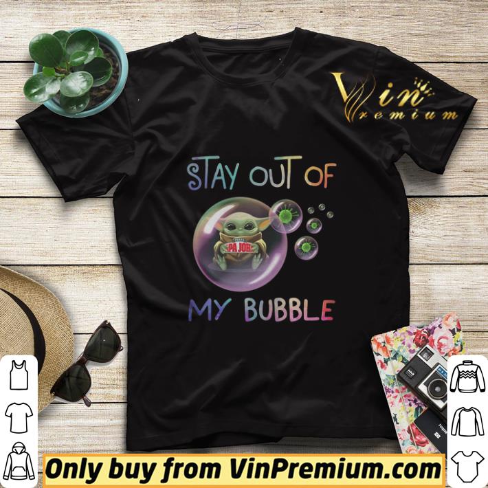 5f80a3e8 baby yoda hug pizza papa john stay out of my bubble quarantine coronavirus shirt sweater 4 - Baby Yoda Hug Pizza Papa John Stay Out Of My Bubble Quarantine Coronavirus shirt sweater