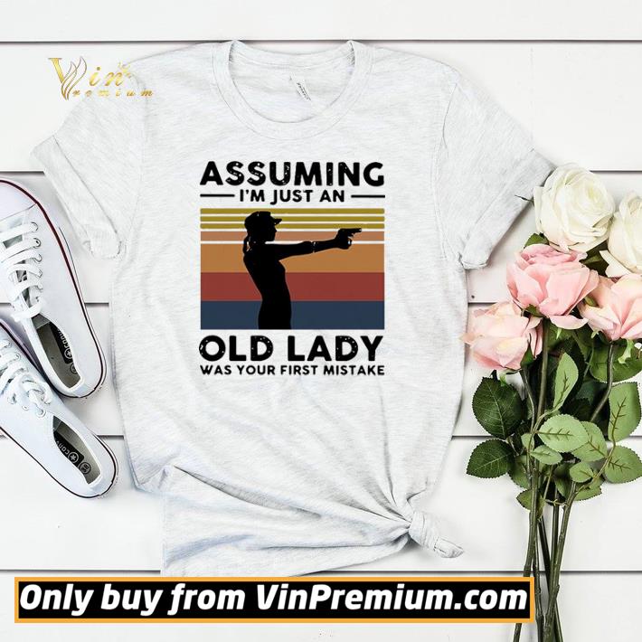 Assuming I’m Just An Old Lady Was Your First Mistake Vintage shirt sweater 5fb864cb assuming i m just an old lady was your first mistake vintage shirt sweater 4 - Assuming I’m Just An Old Lady Was Your First Mistake Vintage shirt sweater