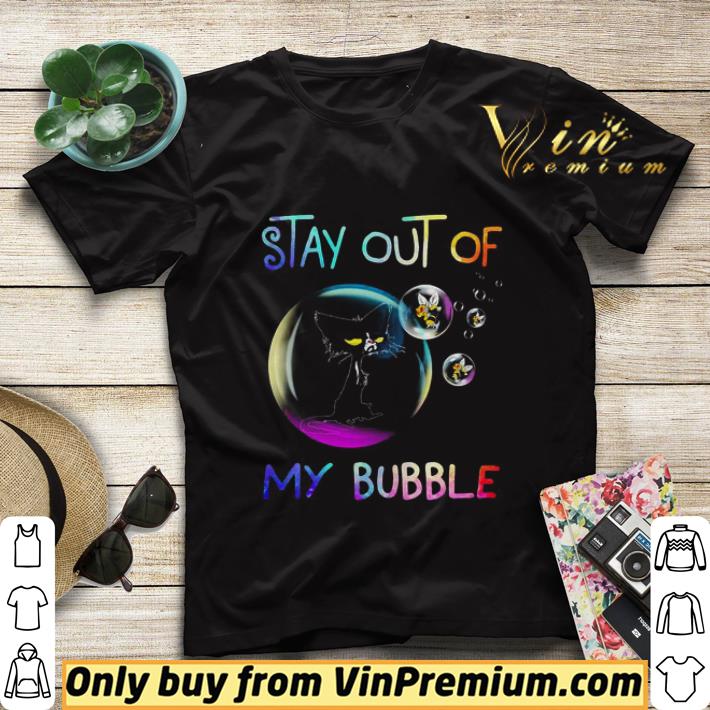611574c7 bee stay out of my bubble cat shirt sweater 4 - Bee stay out of my bubble cat shirt sweater