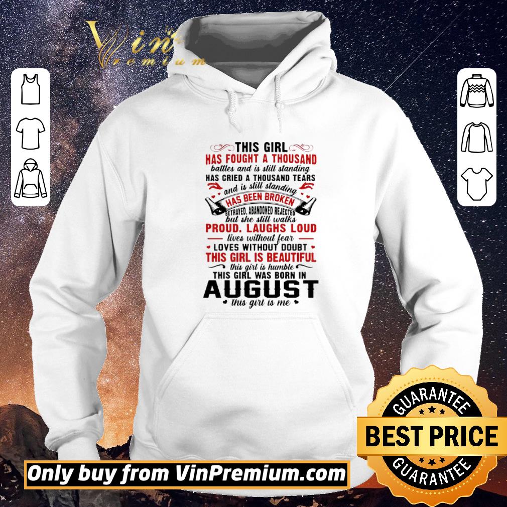 66e81d14 funny this girl has fought a thousand battles was born in august shirt sweater 4 - Funny This girl has fought a thousand battles was born in August shirt sweater