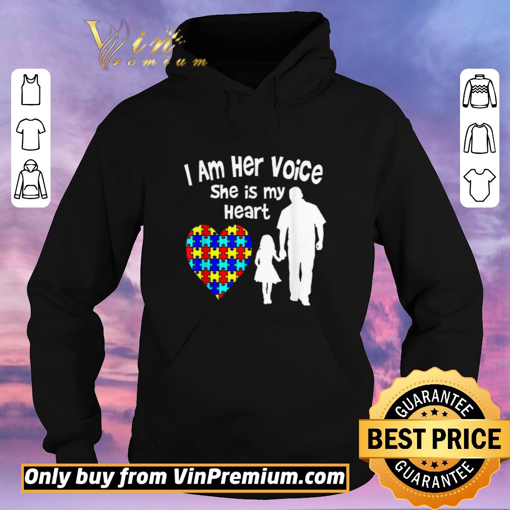 Nice I Am Her Voice She Is My Heart Autism Dad And Daughter shirt sweater 67b4153d nice i am her voice she is my heart autism dad and daughter shirt sweater 4 - Nice I Am Her Voice She Is My Heart Autism Dad And Daughter shirt sweater