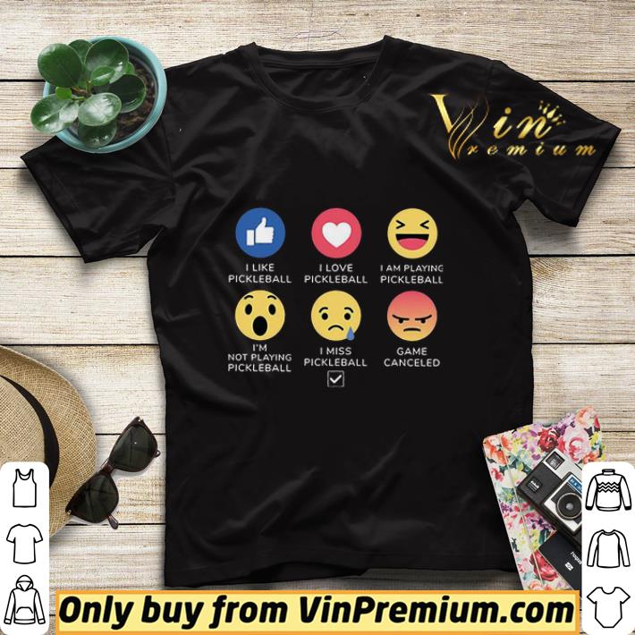 6 Facebook Emoji Pickleball I Like I Love I Am Playing I'm Not Playing shirt sweater 67febdcf 6 facebook emoji pickleball i like i love i am playing i m not playing shirt sweater 4 - 6 Facebook Emoji Pickleball I Like I Love I Am Playing I'm Not Playing shirt sweater