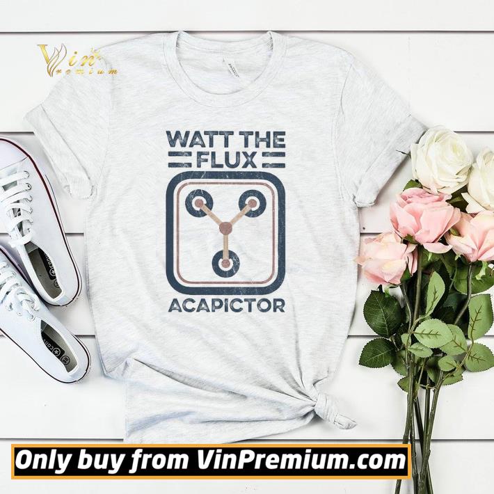 Original Watt the flux Capacitor shirt sweater 6bcad71c original watt the flux capacitor shirt sweater 4 - Original Watt the flux Capacitor shirt sweater