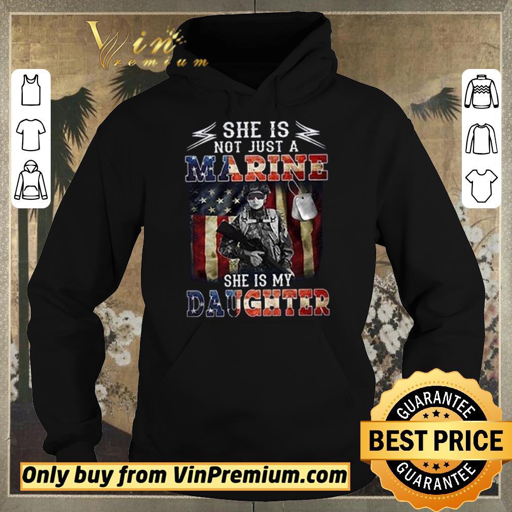 Original Nice Funny She Is Not Just A Marine She's My Daughter American Flag shirt sweater 6cba1848 original nice funny she is not just a marine she s my daughter american flag shirt sweater 4 - Original Nice Funny She Is Not Just A Marine She's My Daughter American Flag shirt sweater