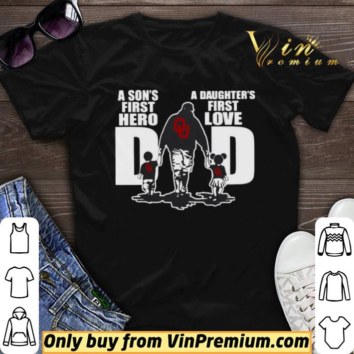 Oklahoma Sooners Dad a son’s first hero a daughter’s first love shirt sweater