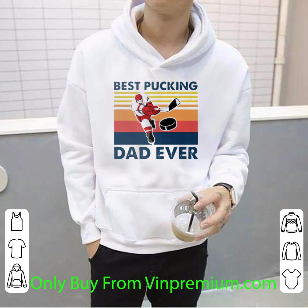 7090f4b8 hot vintage hockey best pucking dad ever shirt 4 - Hot Vintage Hockey Best Pucking Dad Ever shirt