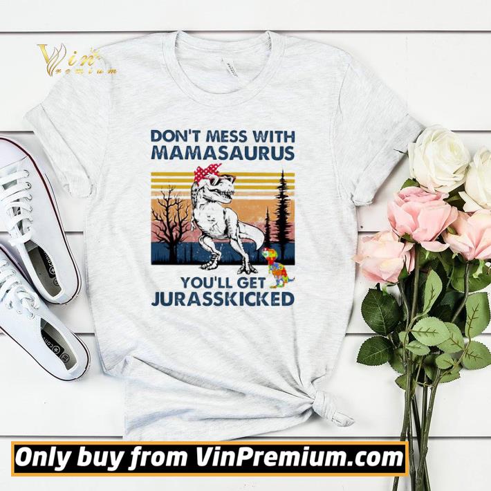 719d97ae on t mess with mamasaurus you ll get jurasskicked autism vintage shirt sweater 4 - on’t mess with mamasaurus you’ll get jurasskicked autism vintage shirt sweater