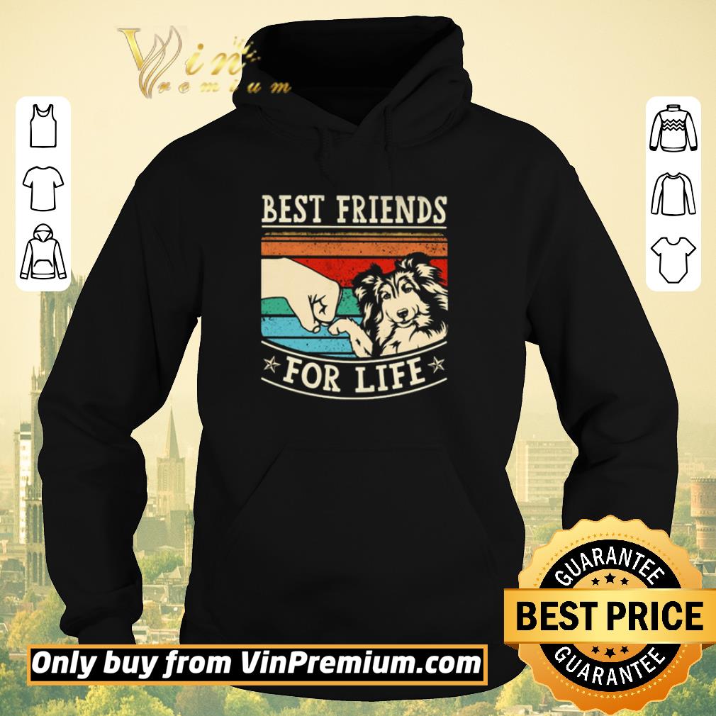 763f706f top vintage shetland sheepdog best friends for life shirt sweater 4 - Top Vintage Shetland Sheepdog best friends for life shirt sweater