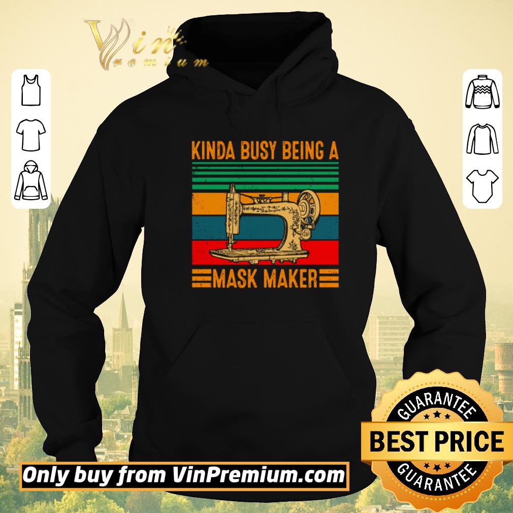 Premium Kinda busy being a Mask Maker retro shirt sweater 79c97398 premium kinda busy being a mask maker retro shirt sweater 4 - Premium Kinda busy being a Mask Maker retro shirt sweater