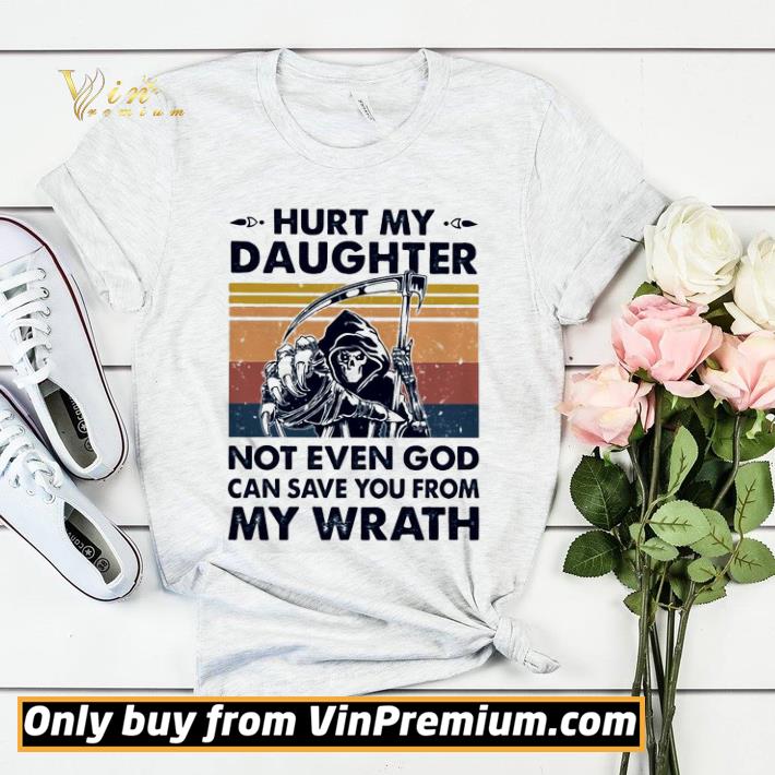 7bbaff03 hurt my daughter not even god can save you from my wrath vintage shirt sweater 4 - Hurt my daughter not even god can save you from my wrath vintage shirt sweater