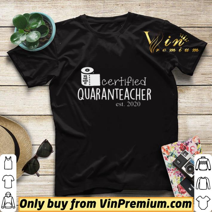 83909f7d toilet paper certified quaranteacher est 2020 shirt sweater 4 - Toilet Paper Certified Quaranteacher est 2020 shirt sweater