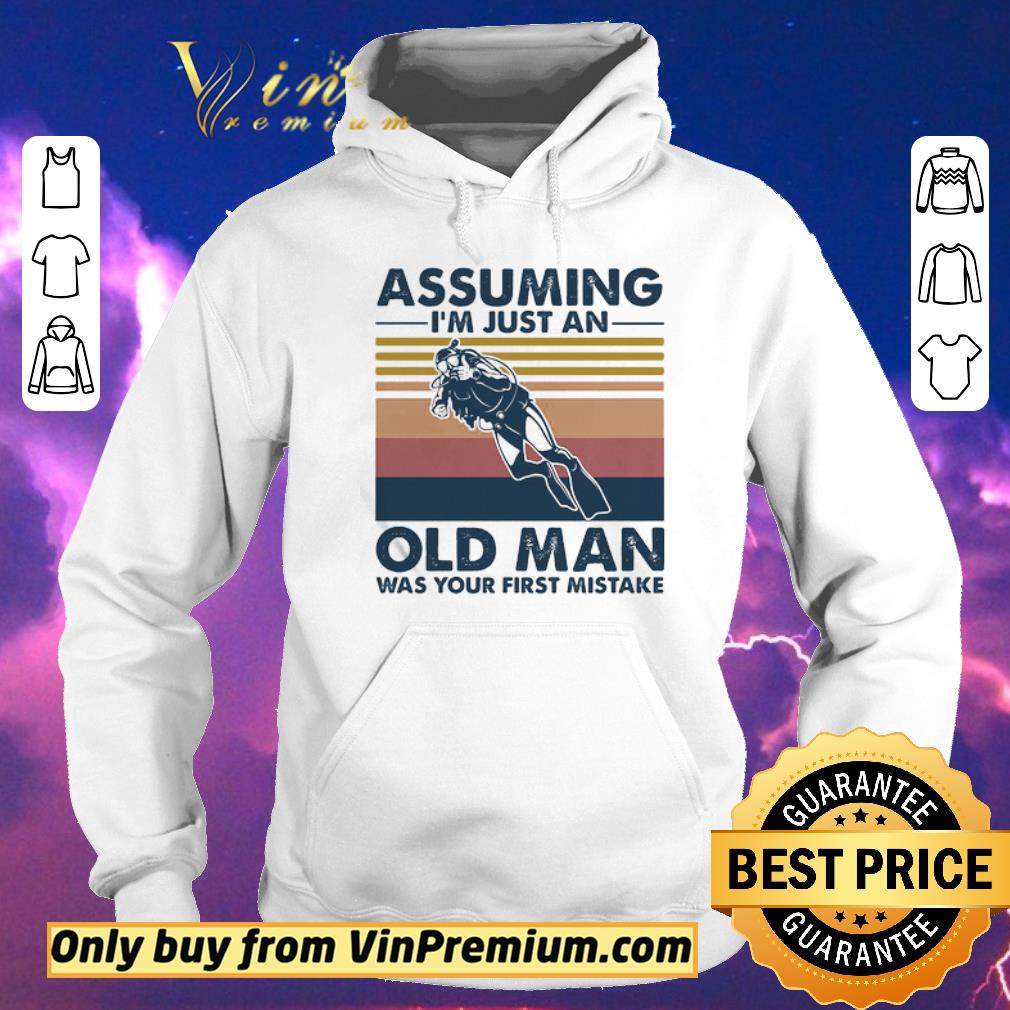 84e98e8f pretty assuming i m just an old an old man was your first mistake scuba diving vintage shirt sweater 4 - Pretty Assuming I’m just an old an old man was your first mistake Scuba Diving vintage shirt sweater