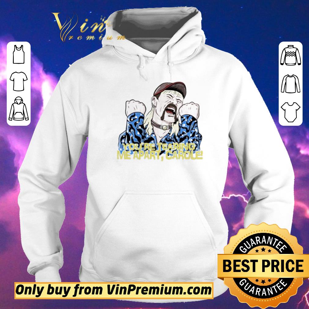 Premium Joe Exotic You’re tearing me apart Carole shirt sweater 859e578d premium joe exotic you re tearing me apart carole shirt sweater 4 - Premium Joe Exotic You’re tearing me apart Carole shirt sweater
