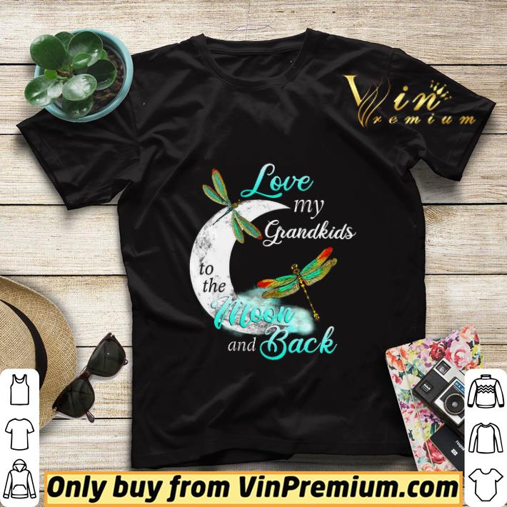 87dcdd0b dragonfly love my grandkids to the moon and back shirt sweater 4 - Dragonfly Love My Grandkids To The Moon And Back shirt sweater