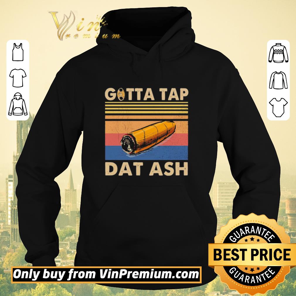 Top Gotta tap Dat ash vintage shirt sweater 92aeca61 top gotta tap dat ash vintage shirt sweater 4 - Top Gotta tap Dat ash vintage shirt sweater