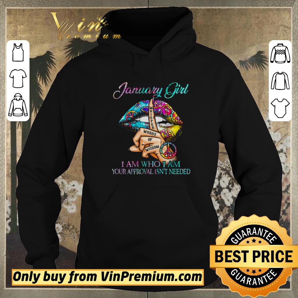 9598eb04 premium lips cannabis january girl whisper words of wisdom i am who i am your shirt sweater 4 - Premium Lips Cannabis January Girl Whisper Words Of Wisdom I Am Who I Am Your shirt sweater