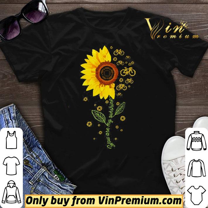 Cycling Sunflower You Are My Sunshine shirt sweater