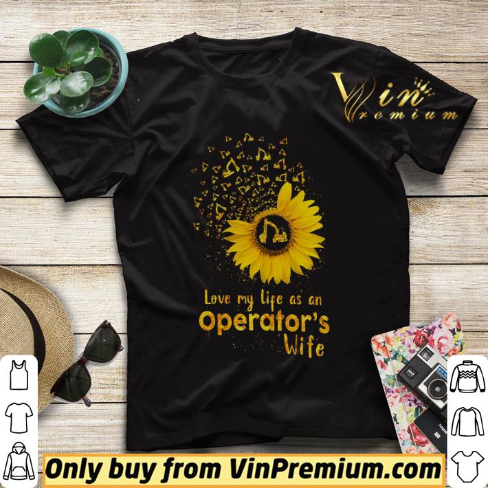 9bd7461b sunflowers love my life as an operator s wife shirt sweater 4 - Sunflowers Love My Life As An Operator's Wife shirt sweater