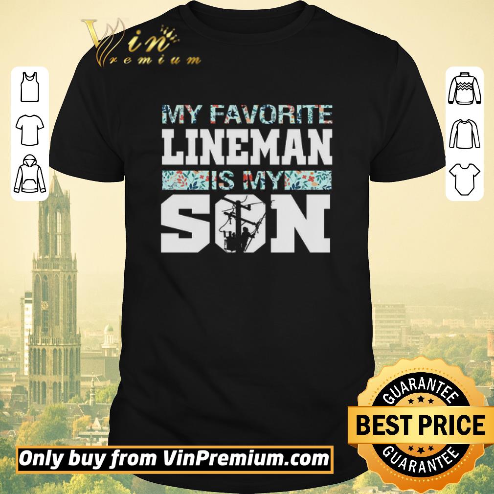 Awesome My Favorite Lineman Is My Son shirt sweater