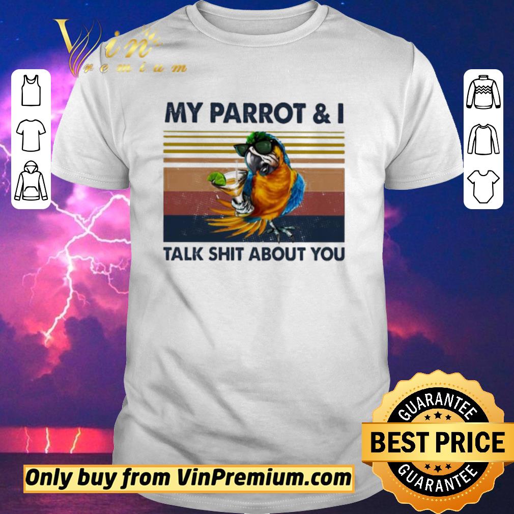 Nice My parrot & I talk shit about you vintage shirt sweater