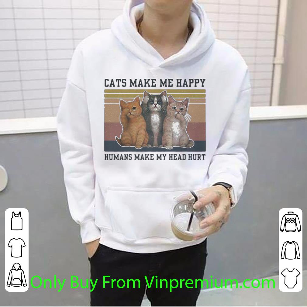 a41c32a1 hot vintage cats make me happy humans make my head hurt shirt 4 - Hot Vintage Cats Make Me Happy Humans Make My Head Hurt shirt
