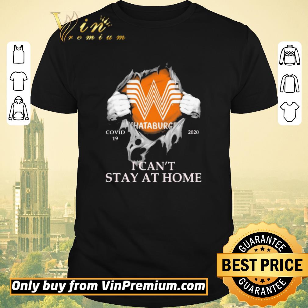 Hot Blood inside me Whataburger covid-19 2020 i can’t stay at home shirt sweater