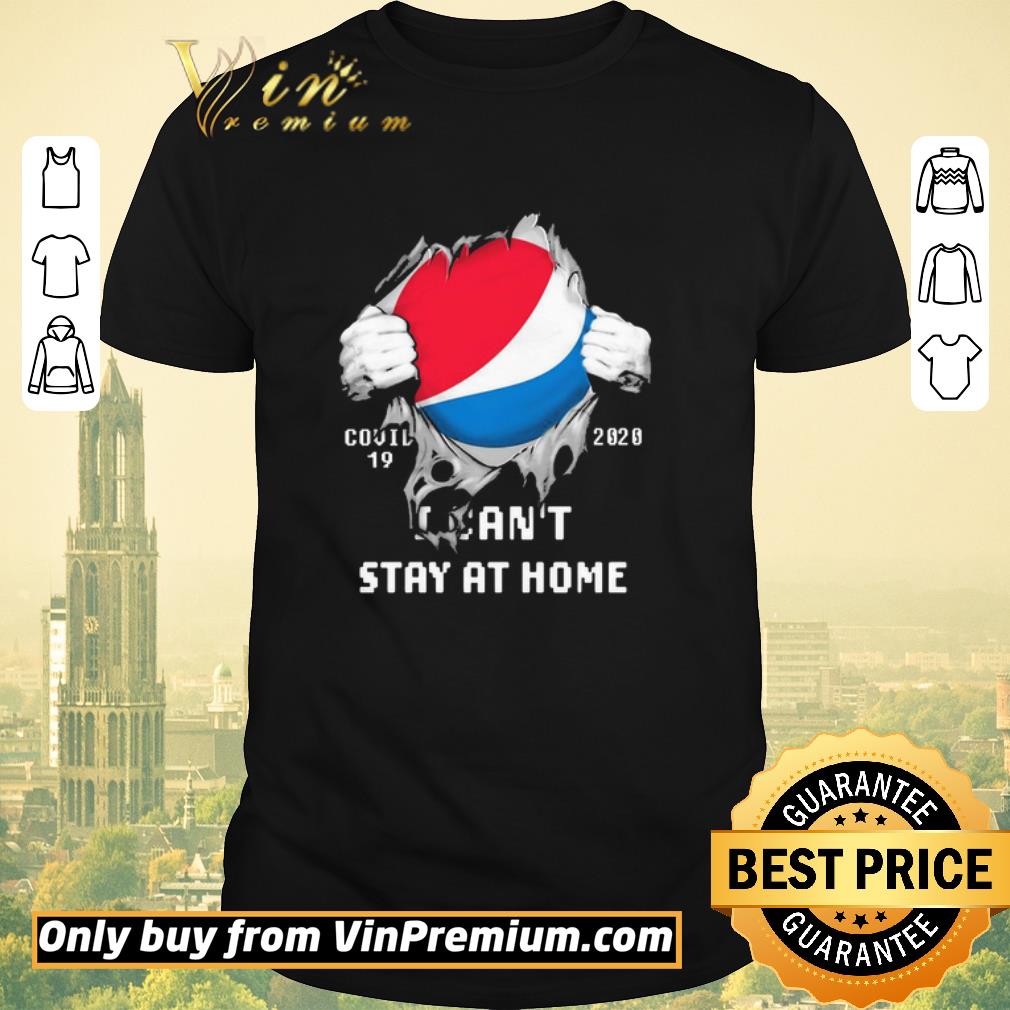 Funny Blood Inside me Pepsi covid-19 2020 i can’t stay at home shirt sweater