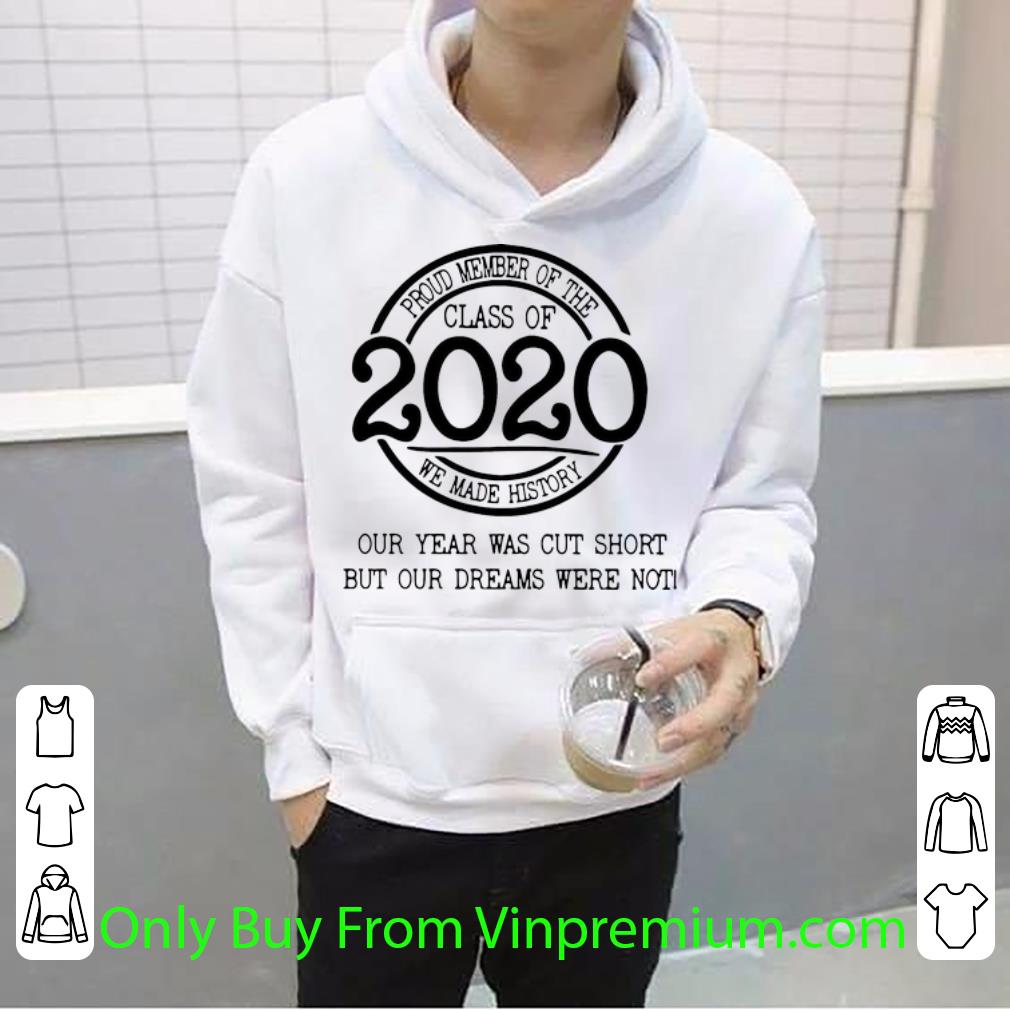 ad3f2461 official proud member of the class of 2020 we made history shirt 4 - Official Proud Member Of The Class Of 2020 We Made History shirt