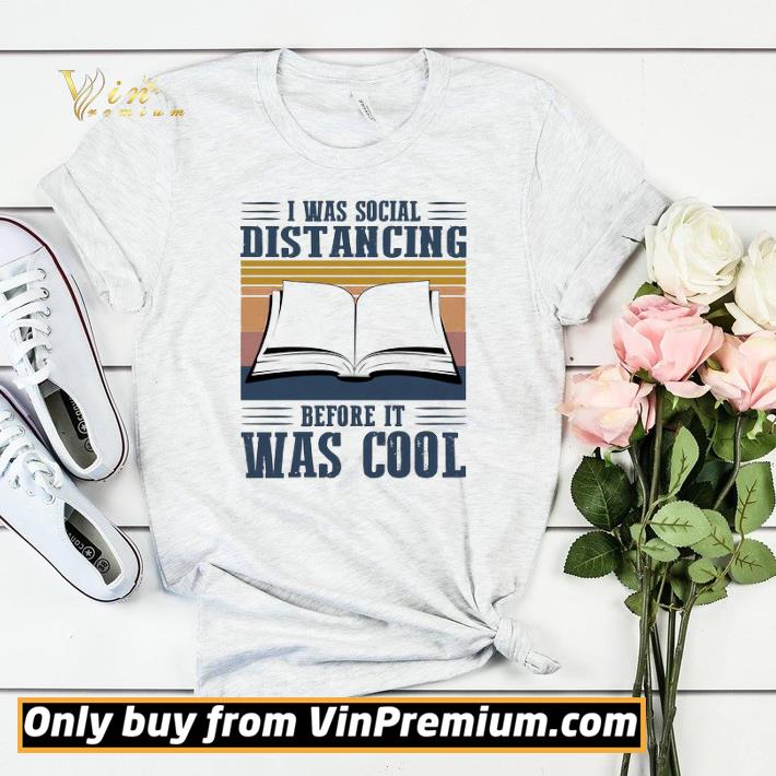 adda1006 book i was social distancing before it was cool vintage shirt sweater 4 - Book I was social distancing before it was cool vintage shirt sweater