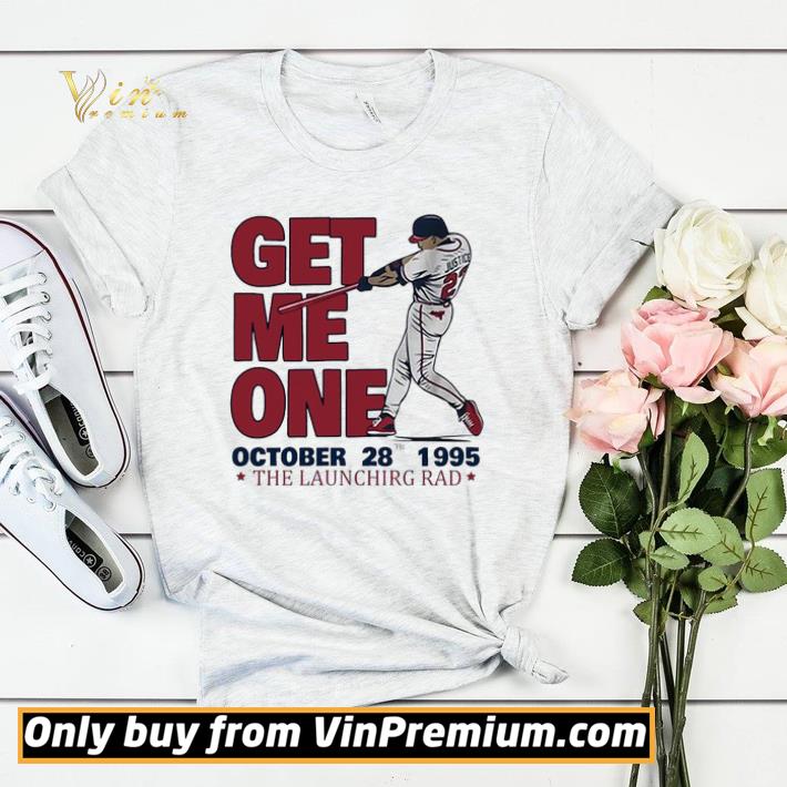 David Justice Get Me One The Launching Pad shirt sweater ae6a8146 david justice get me one the launching pad shirt sweater 4 - David Justice Get Me One The Launching Pad shirt sweater