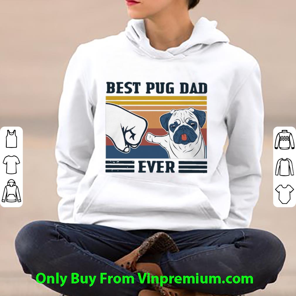 ba5f7a63 nice vintage best pug dad ever father s day shirt 4 - Nice Vintage Best Pug Dad Ever Father's Day shirt