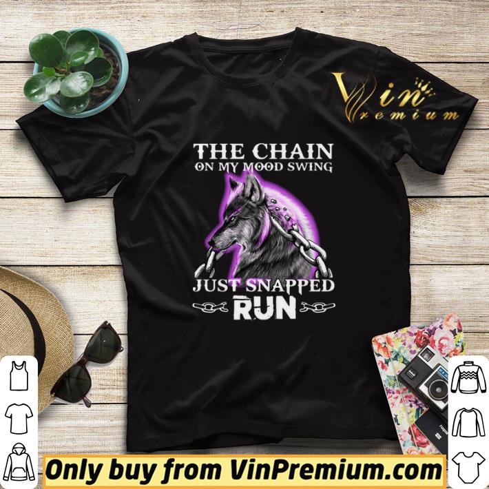 baa51883 wolf the chain on my mood swing just snapped run shirt sweater 4 - Wolf The Chain On My Mood Swing Just Snapped Run shirt sweater