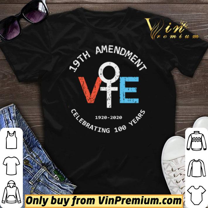 19th amendment vote 1920 2020 celebrating 100 years shirt sweater