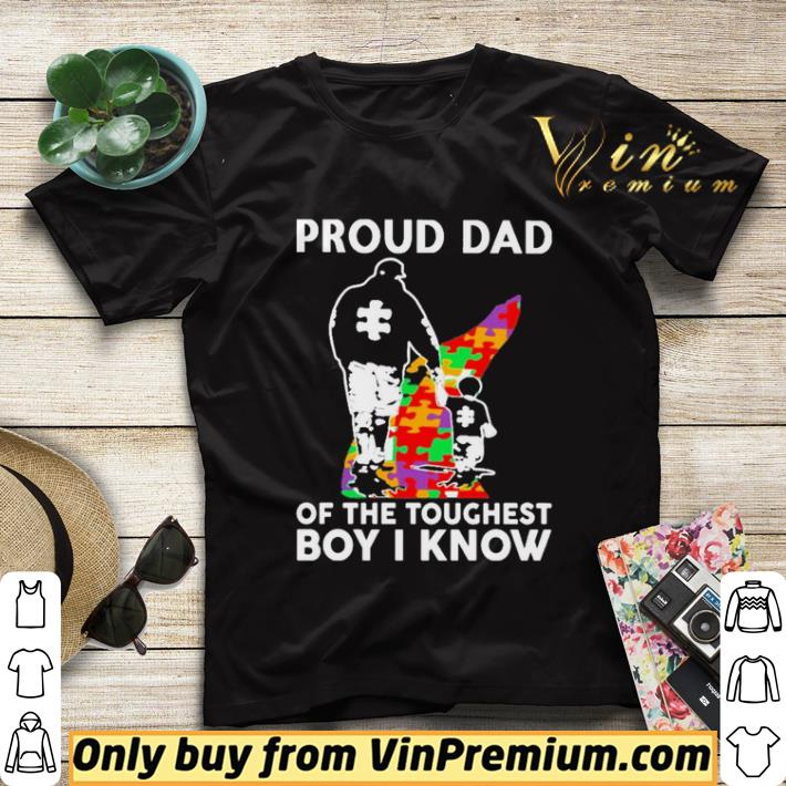 Proud dad of the toughest boy i know Autism Awareness shirt sweater c4febff8 proud dad of the toughest boy i know autism awareness shirt sweater 4 - Proud dad of the toughest boy i know Autism Awareness shirt sweater