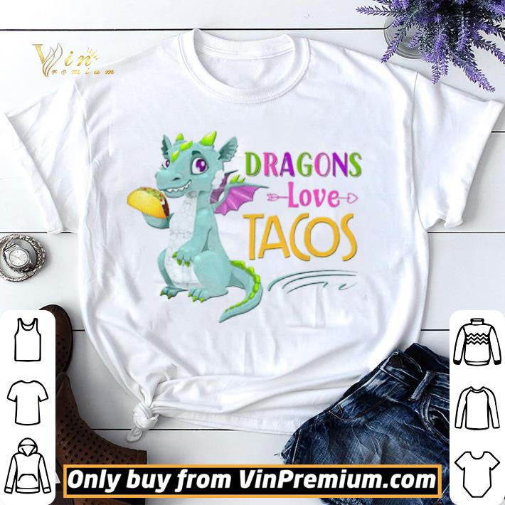 Official Dragons Love Tacos shirt sweater
