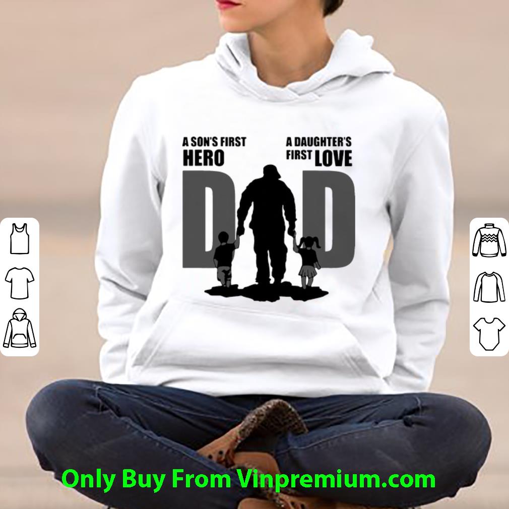 c6d28970 pretty dad a son s first hero a daughter s first love father s day shirt 4 - Pretty Dad A Son’s First Hero A Daughter’s First Love Father's Day shirt