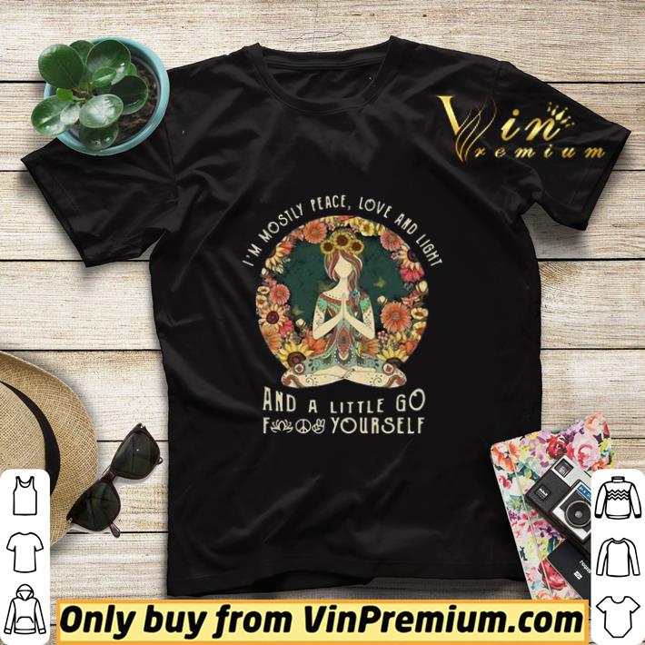 d975a43a i m mostly peace love and light and a little go fuck yourself shirt sweater 4 - I’m mostly peace love and light and a little go fuck yourself shirt sweater