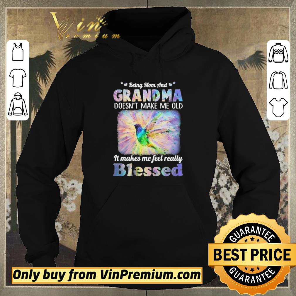 Official Being mom and Grandma Doesn’t make me old It makes me feel really Blessed shirt sweater de93f236 official being mom and grandma doesn t make me old it makes me feel really blessed shirt sweater 4 - Official Being mom and Grandma Doesn’t make me old It makes me feel really Blessed shirt sweater