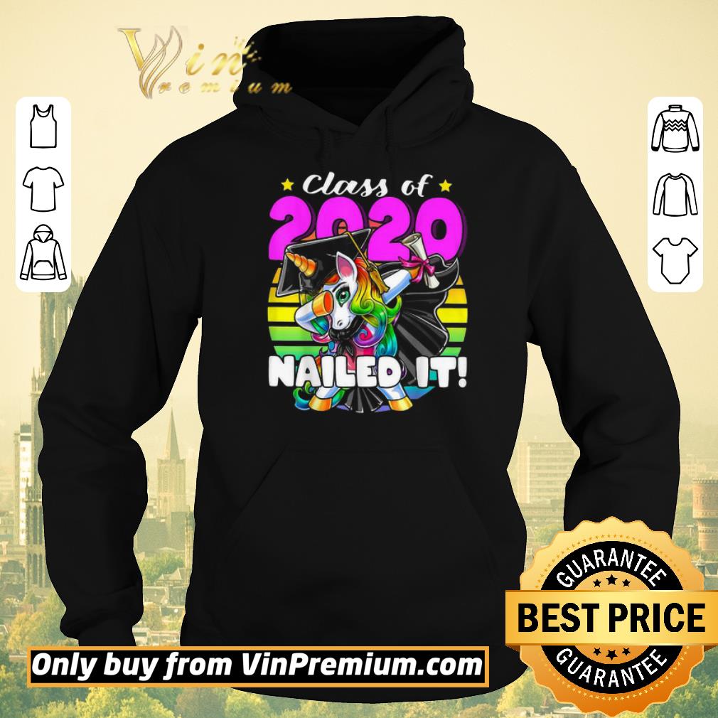 e0d32751 official hot unicorn graduation class of 2020 nailed it shirt sweater 4 - Official Hot Unicorn Graduation Class Of 2020 Nailed It shirt sweater