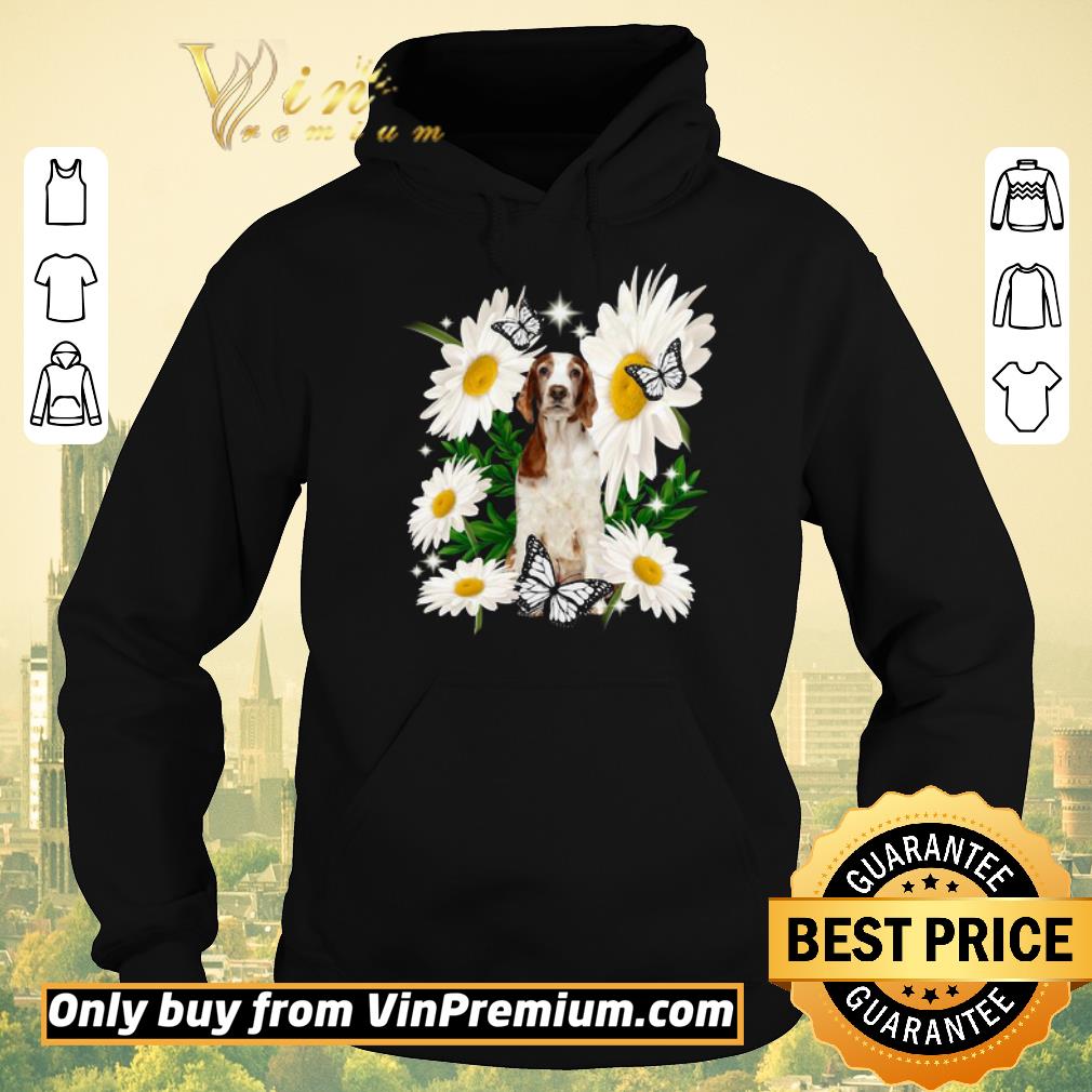 e4265474 nice funny welsh springer spaniel daisy flower classic shirt sweater 4 - Nice Funny Welsh Springer Spaniel Daisy flower Classic shirt sweater