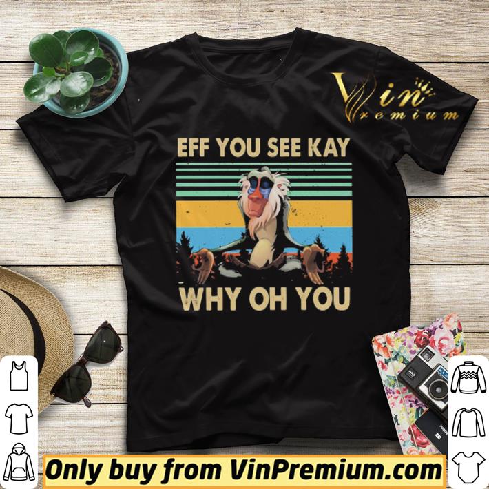 e698a876 rafiki yoga eff you see kay why oh you vintage shirt sweater 4 - Rafiki yoga Eff you see kay why oh you vintage shirt sweater