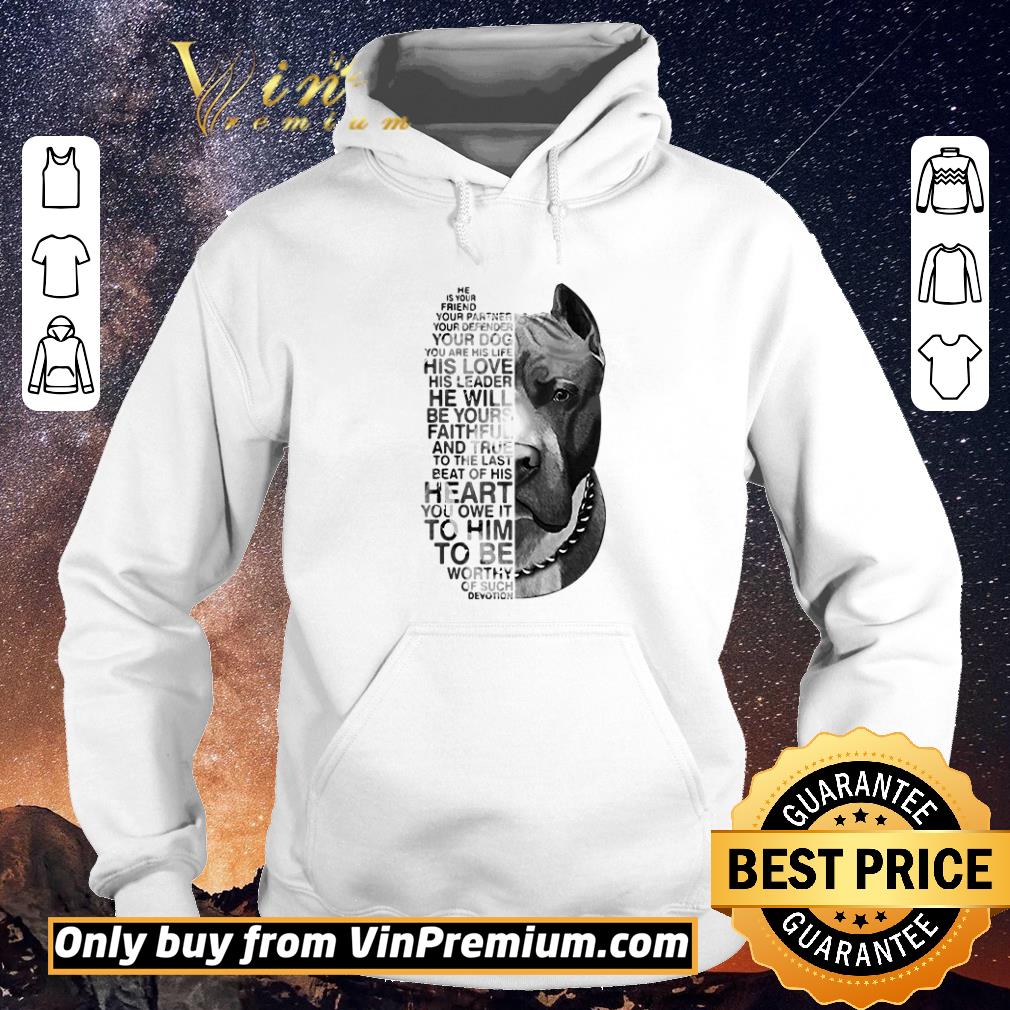 Official Pitbull dog friend partner defender dog shirt sweater f0d81334 official pitbull dog friend partner defender dog shirt sweater 4 - Official Pitbull dog friend partner defender dog shirt sweater