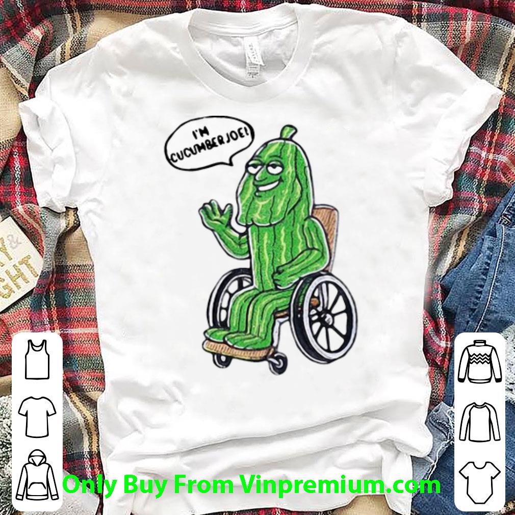 Awesome I’m Cucumber Joe Cactus shirt