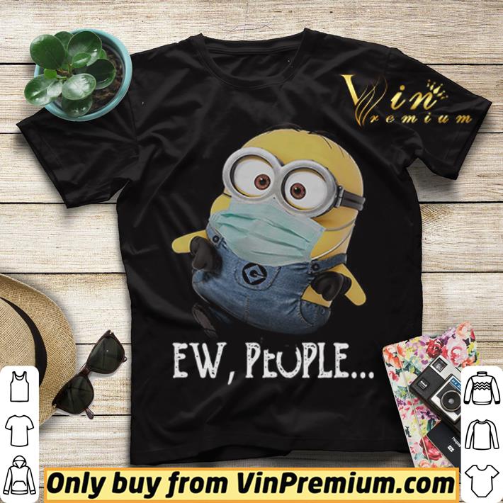 Minion Dave Wear Mask Ew People Covid 19 shirt sweater fbdcb5b8 minion dave wear mask ew people covid 19 shirt sweater 4 - Minion Dave Wear Mask Ew People Covid 19 shirt sweater
