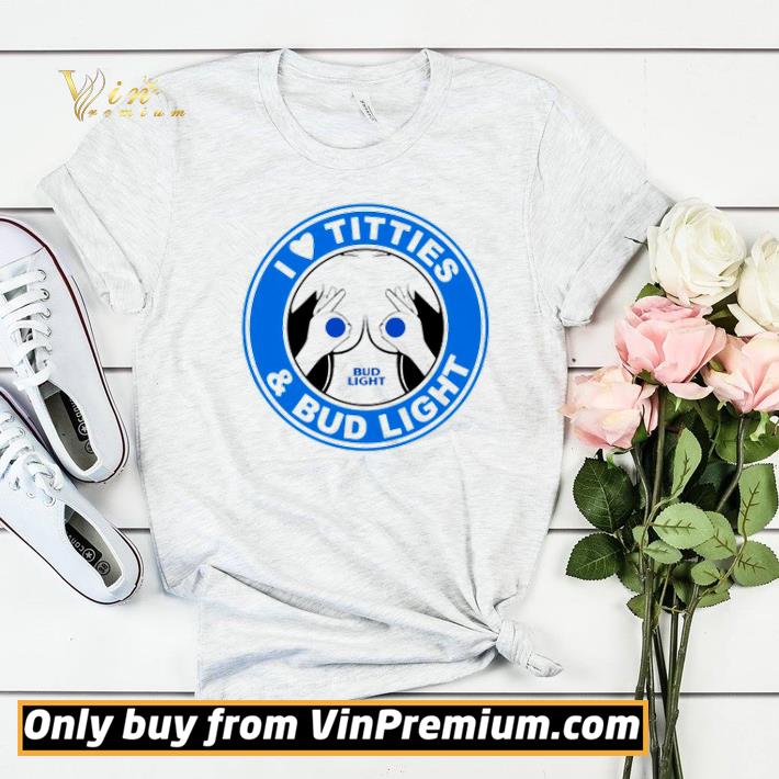 fc6d69cf i love titties and bud light shirt sweater 4 - I love titties and Bud Light shirt sweater