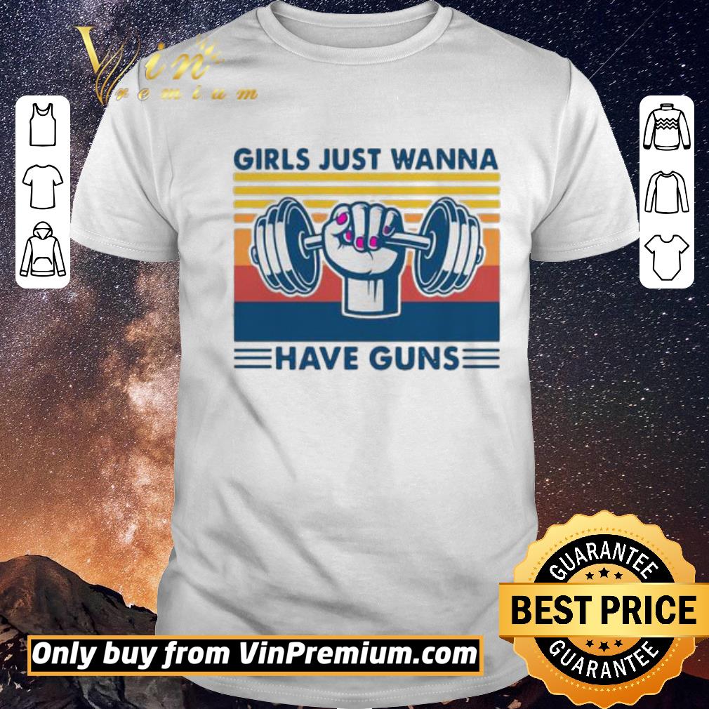 Premium Weight Lifting Girls Just Wanna Have Guns Vintage shirt sweater
