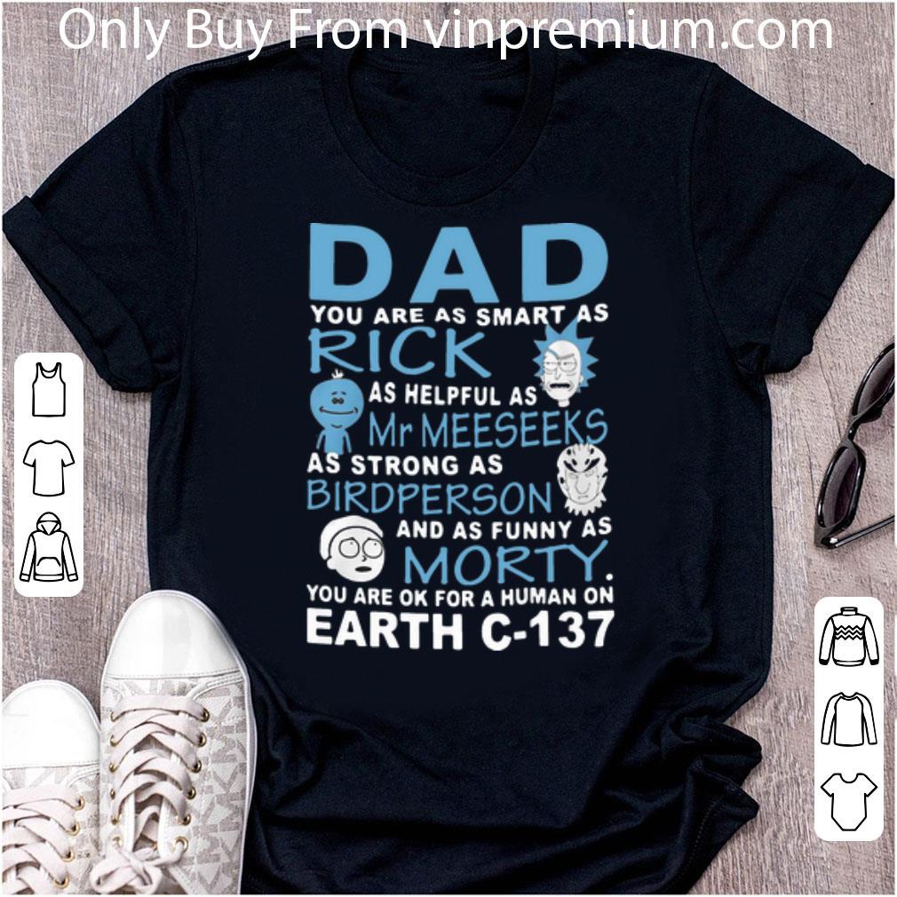 Awesome Dad Rick Mr Meeseeks Bird Person Morty Earth C-137 shirt