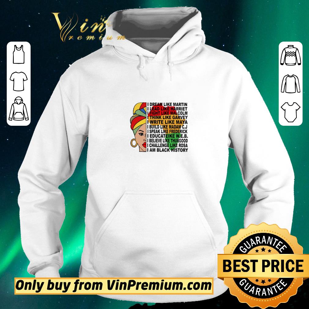 01ffa776 awesome balck girl i am black history i dream like martin i lead like harriet shirt sweater 4 - Awesome Balck Girl I Am Black History I Dream Like Martin I Lead Like Harriet shirt sweater