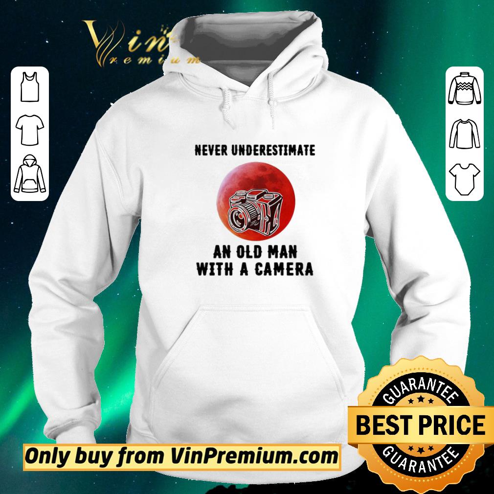 Official Never underestimate an old man with a came shirt 02d554bc official never underestimate an old man with a came shirt 4 - Official Never underestimate an old man with a came shirt
